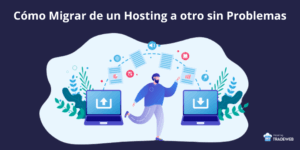 Cómo Migrar de un Hosting a Otro sin Problemas | Guía Completa Hosting TradeWeb