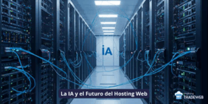 Hosting Web en Córdoba Argentina: Guía Completa para Elegir el Mejor Servicio Hosting TradeWeb